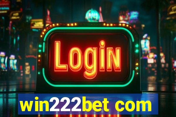 win222bet com